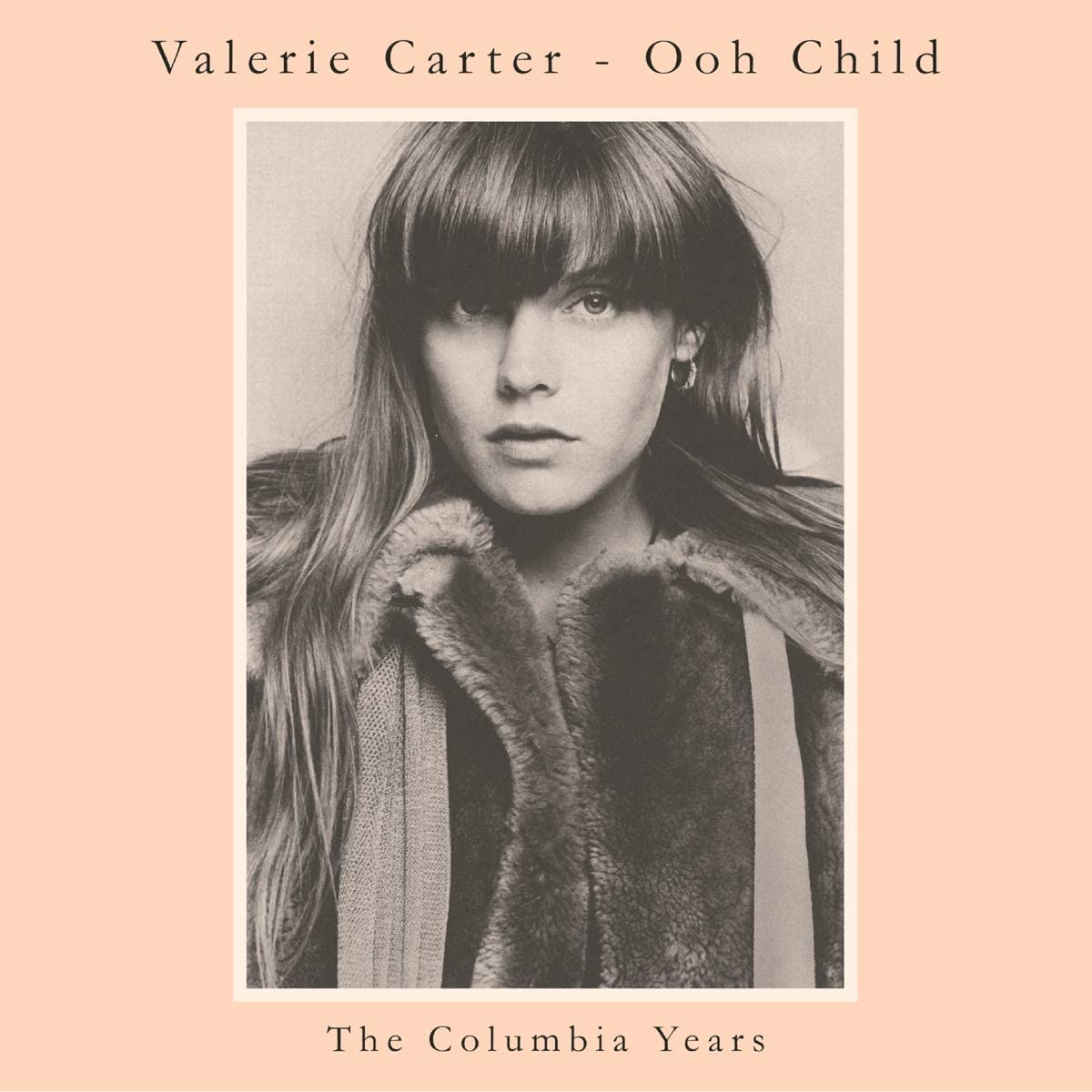 Carter, Valerie/Ooh Child: The Columbia Years [CD]