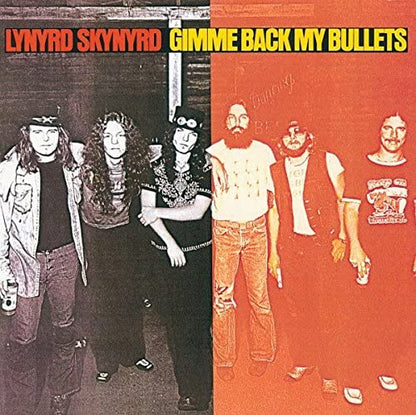 Lynyrd Skynyrd/Gimme Back My Bullets [LP]