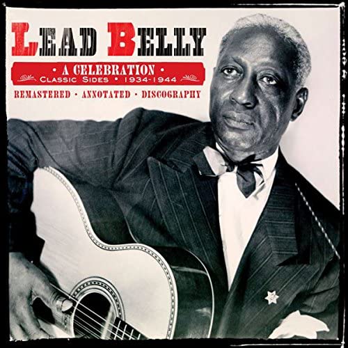 Leadbelly/A Celebration - Classic Sides 1934 - 1944 [LP]