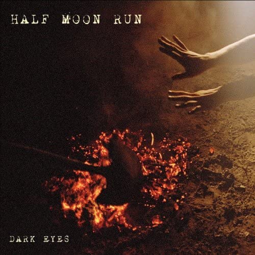 Half Moon Run/Dark Eyes [LP]