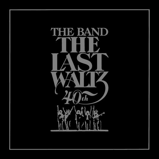 Band, The/The Last Waltz (40th Anniversary 2CD)