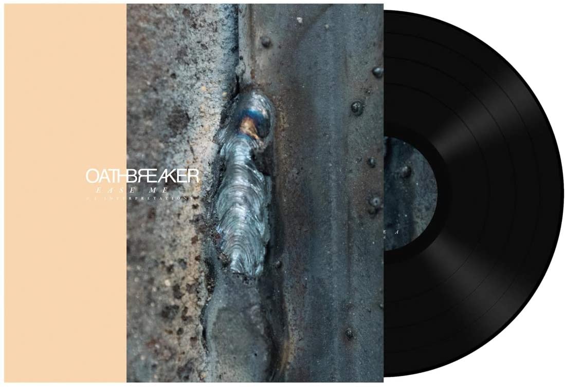 Oathbreaker/Ease Me & 4 Interpretations [LP]