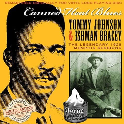 Johnson, Tommy & Ishman Bracey/Canned Heat Blues: Legendary 1928 Sessions [LP]