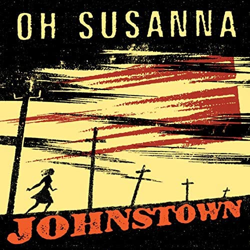 Oh Susanna/Johnstown [LP]