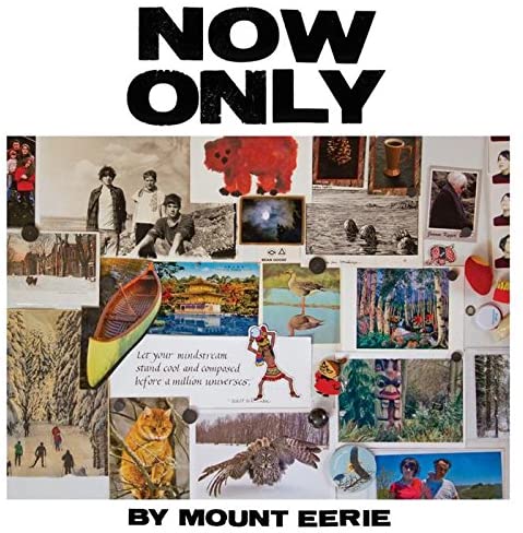 Mount Eerie/Now Only [LP]