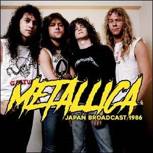 Metallica/Japan Broadcast 1986 [LP]