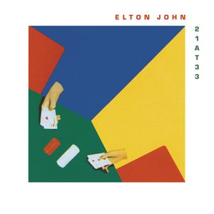 John, Elton/21 At 33 [LP]