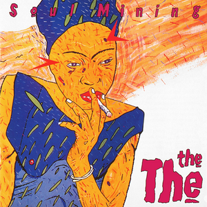 The The/Soul Mining [LP]