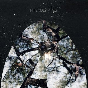 Friendly Fires/Friendly Fires: 15th Anniversary (Silver Vinyl) [LP]