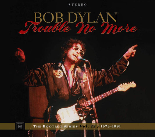 Dylan, Bob/Trouble No More: Bootleg Series Vol. 13 1979-1981 [CD]