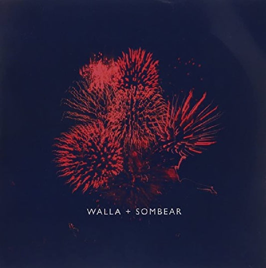 Walla + Sombear [7"]