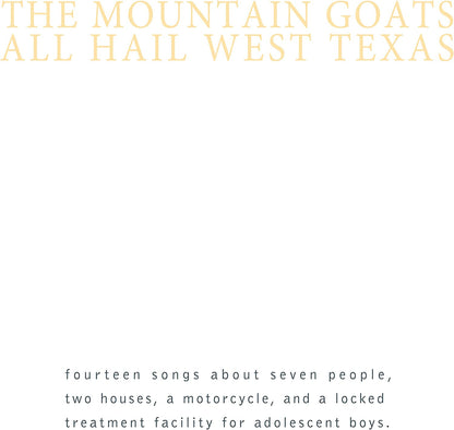 Mountain Goats/All Hail West Texas [LP]