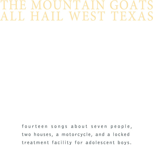 Mountain Goats/All Hail West Texas [LP]