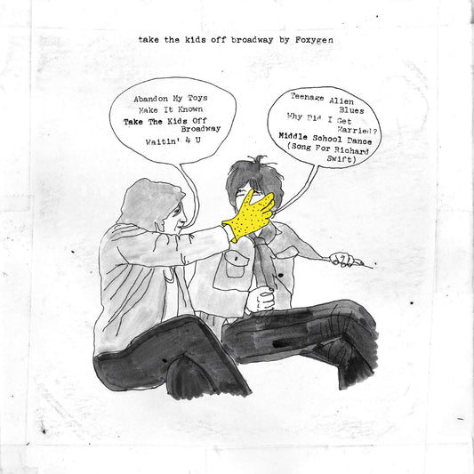 Foxygen/Take the Kids Off Broadway [LP]