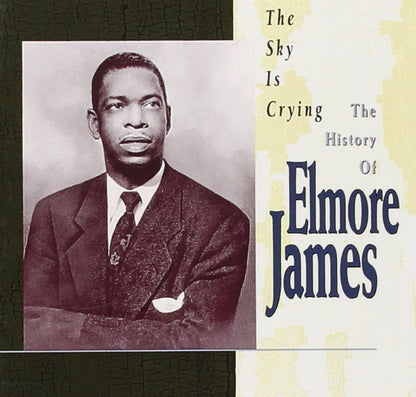 James, Elmore/The Sky Is Crying/History Of [CD]