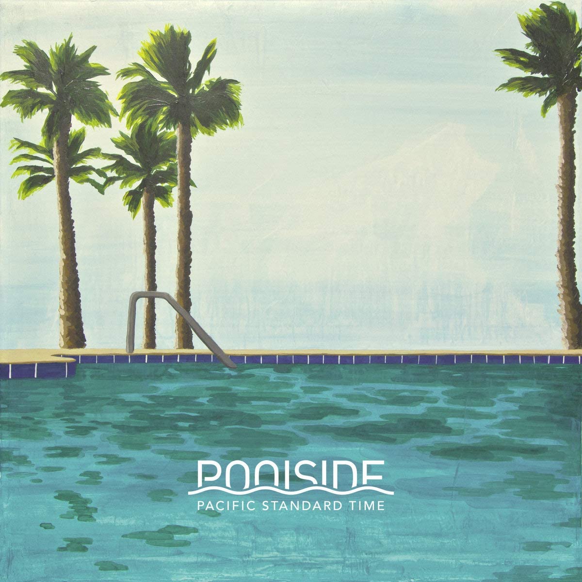 Poolside/Pacific Standard Time [LP]