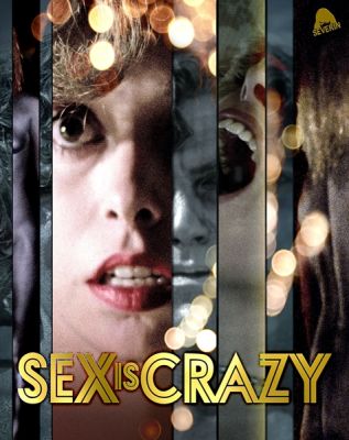 Sex Is Crazy [BluRay]