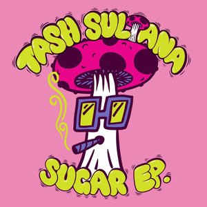 Sultana, Tash/Sugar EP [LP]