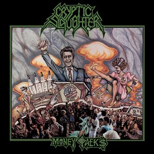 Cryptic Slaughter/Money Talks (Black Ice Splatter Vinyl) [LP]