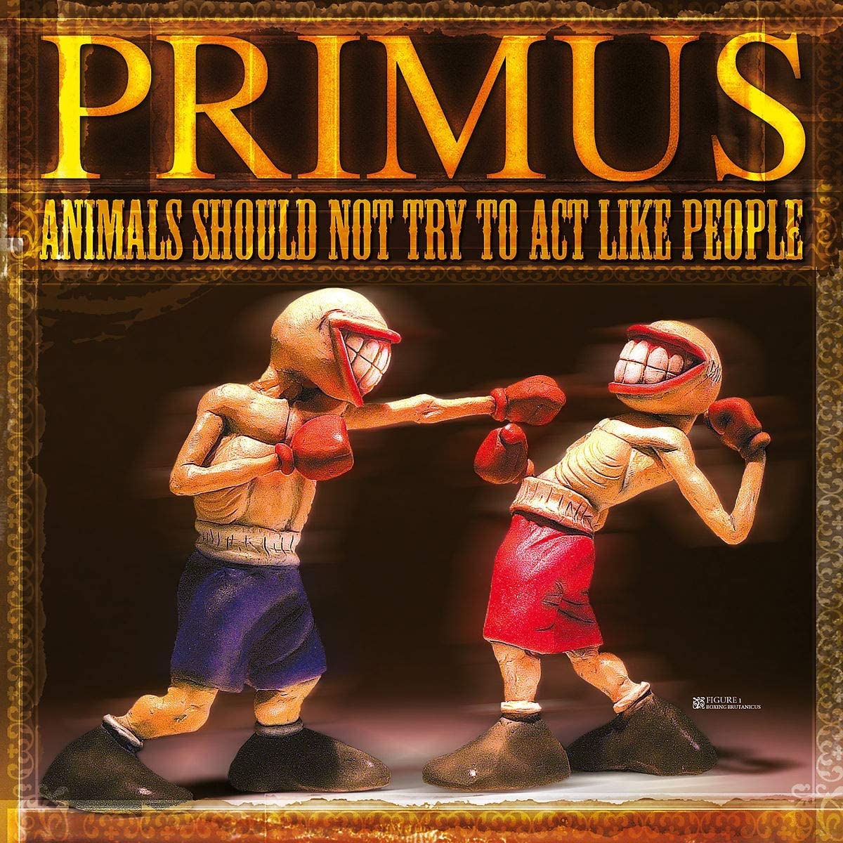Primus/Animals Should Not Try To Act Like People [LP]