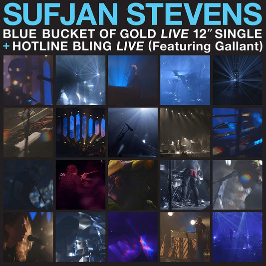 Stevens, Sufjan/Blue Bucket Of Gold + Hotline Bling - Live [12"]