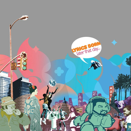 Lyrics Born/Later That Day [LP]