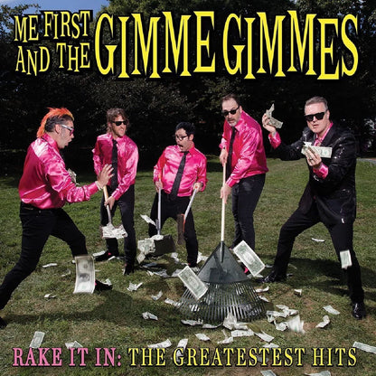 Me First And The Gimme Gimmes/Rake It In: The Greatest Hits [LP]
