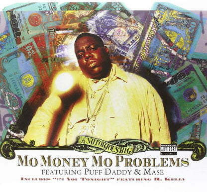 Notorious B.I.G./Mo Money, Mo Problems [12"]