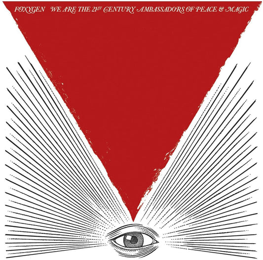 Foxygen/We Are the 21st Century Ambassadors of Peace & Magic [LP]