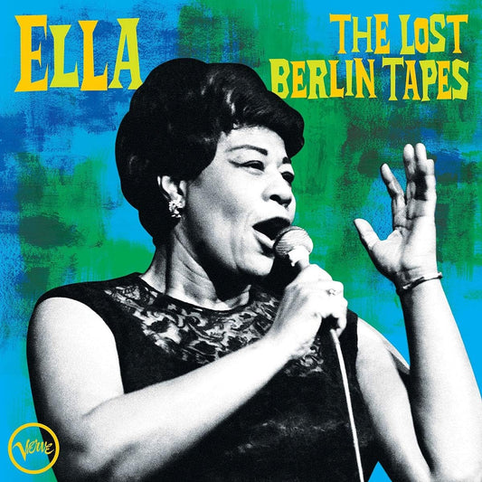 Fitzgerald, Ella/Ella: The Lost Berlin Tapes [LP]