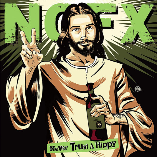 NOFX/Never Trust A Hippy EP [10"]