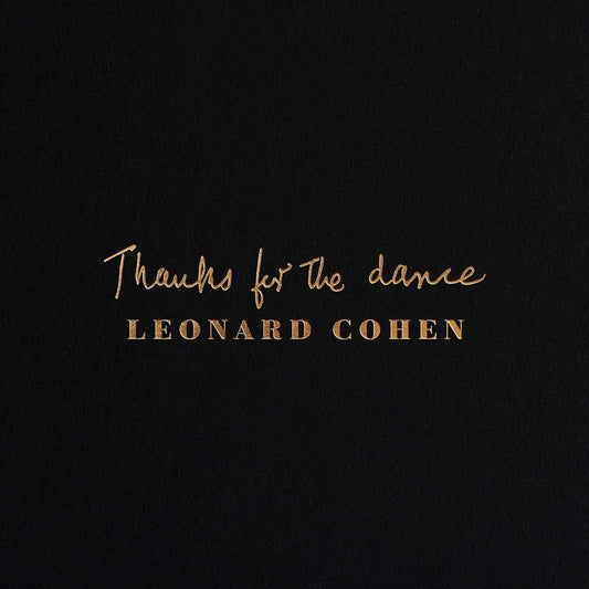 Cohen, Leonard/Thanks For The Dance [LP]