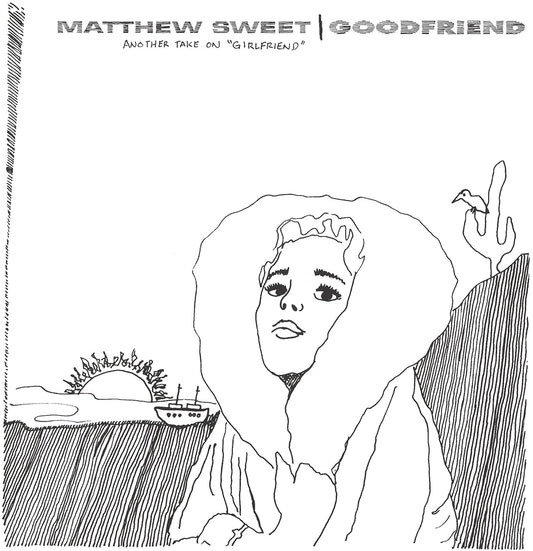 Sweet, Matthew/Goodfriend: Another Take On Girlfriend [LP]