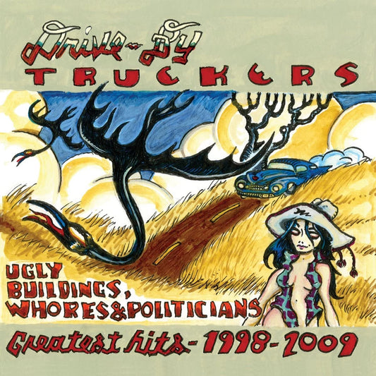 Drive-By Truckers/Greatest Hits 1998-2009 [CD]