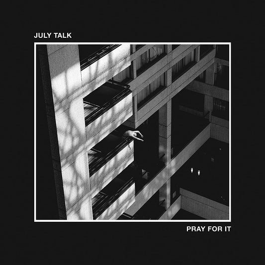 July Talk/Pray For It [CD]