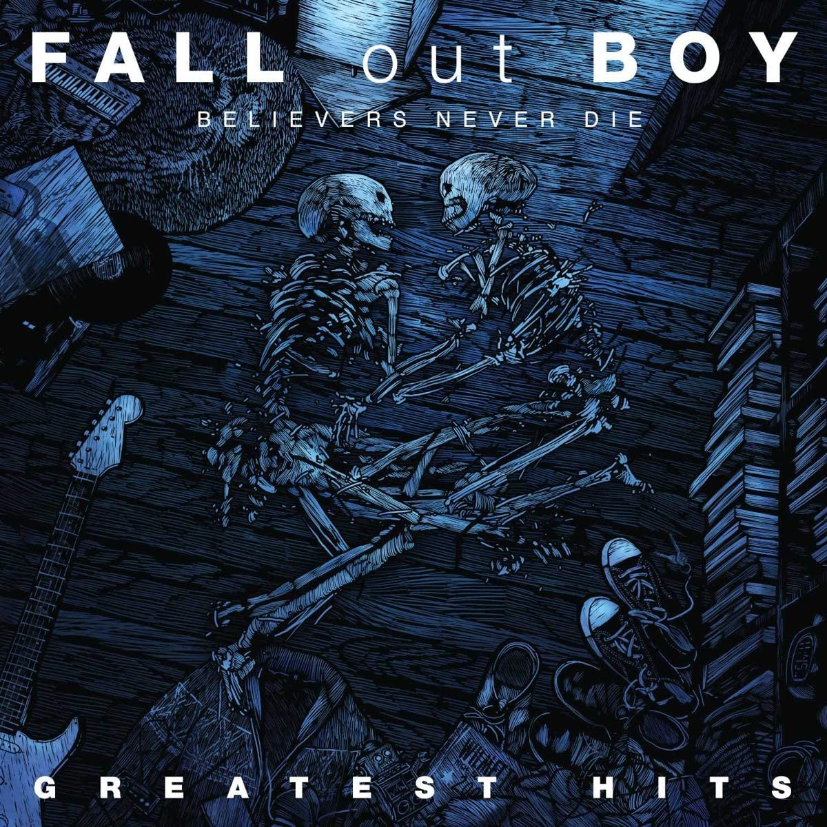 Fall Out Boy/Believers Never Die: Greatest Hits [LP]