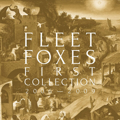 Fleet Foxes/First Collection 2006 - 2009 (Box Set) [LP]