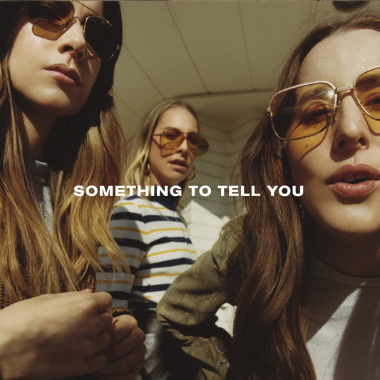 Haim/Something To Tell You [CD]