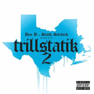 Bun B & Statik Selektah/Trillstatik 2 [LP]