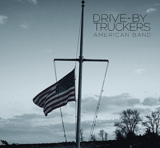 Drive-By Truckers/American Band [LP]