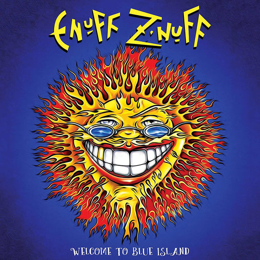 Enuff Z'Nuff/Welcome To Blue Island (Blue Vinyl) [LP]