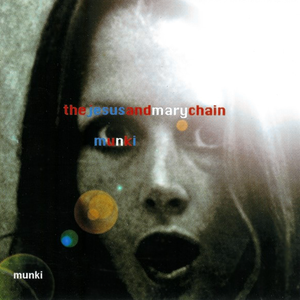 Jesus & Mary Chain/Munki [LP]