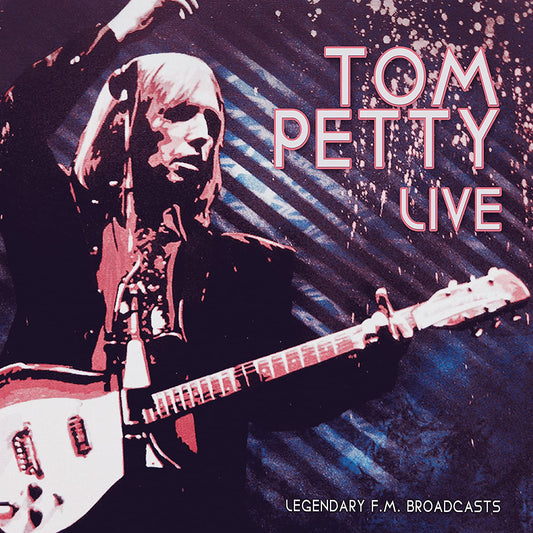 Petty, Tom/Live - Legendary F.M. Broadcasts [LP]