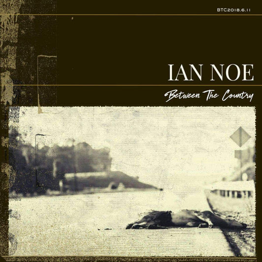 Noe, Ian/Between The Country [LP]