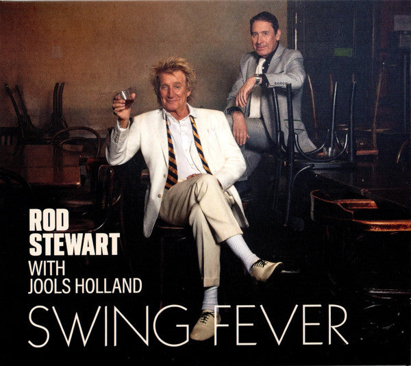 Rod Stewart with Jools Holland/Swing Fever [CD]