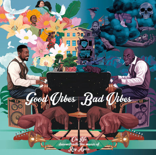 Oh No & Roy Ayers/Good Vibes/Bad Vibes [LP]