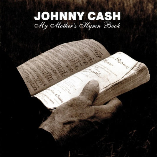 Cash, Johnny/My Mother's Hymn Book [CD]