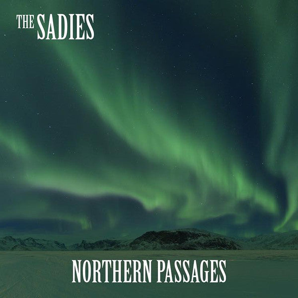 Sadies/Northern Passages [CD]