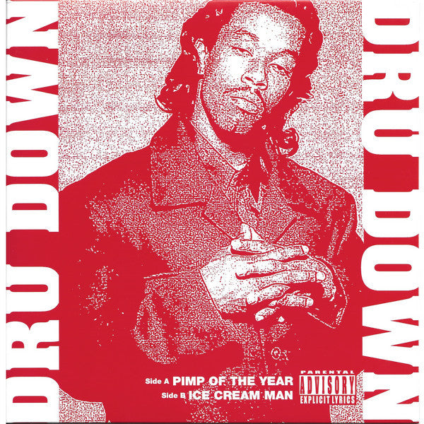 Dru Down/Pimp of the Year/Ice Cream Man [7"]