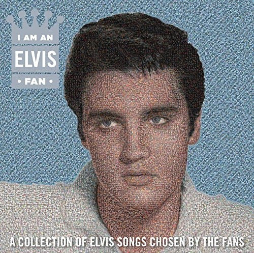 Presley, Elvis/I Am An Elvis Fan [CD]